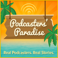 Podcasters' Paradise Podcast