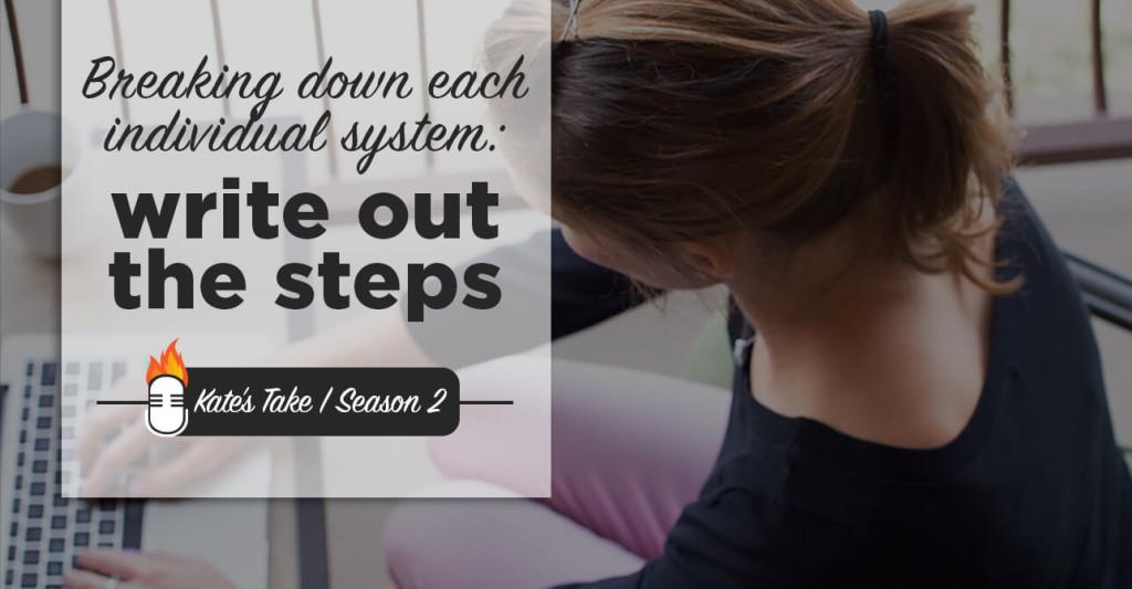 writing out the steps for your system