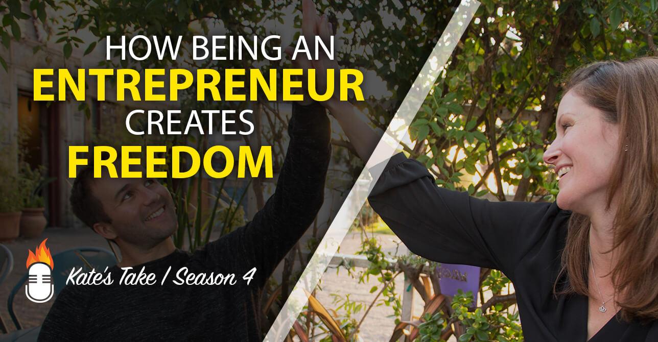 entrepreneurship creates freedom