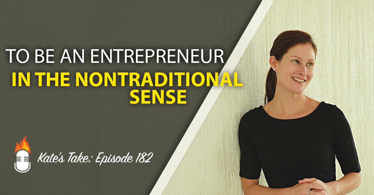 Nontraditional Entrepreneur