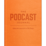 The Podcast Journal