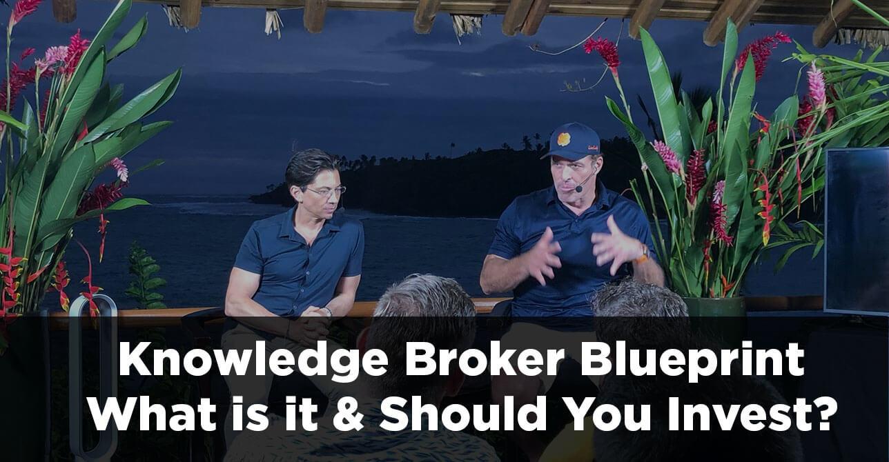 Knowledge Broker Blueprint Tony Robbins Dean Graziosi