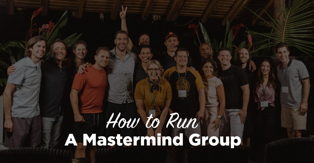 how to run a mastermind group