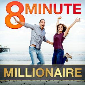 8 Minute Millionaire Podcast