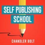 Self-publishing School Podcast - Chandler Bolt